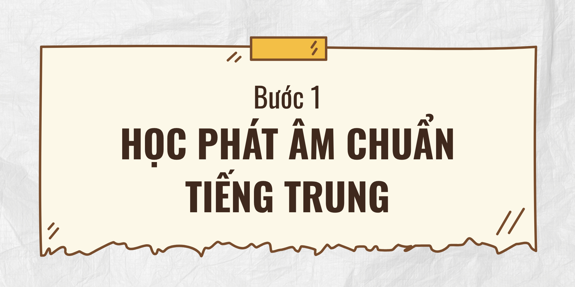 Bước 1: Học phát âm chuẩn tiếng Trung