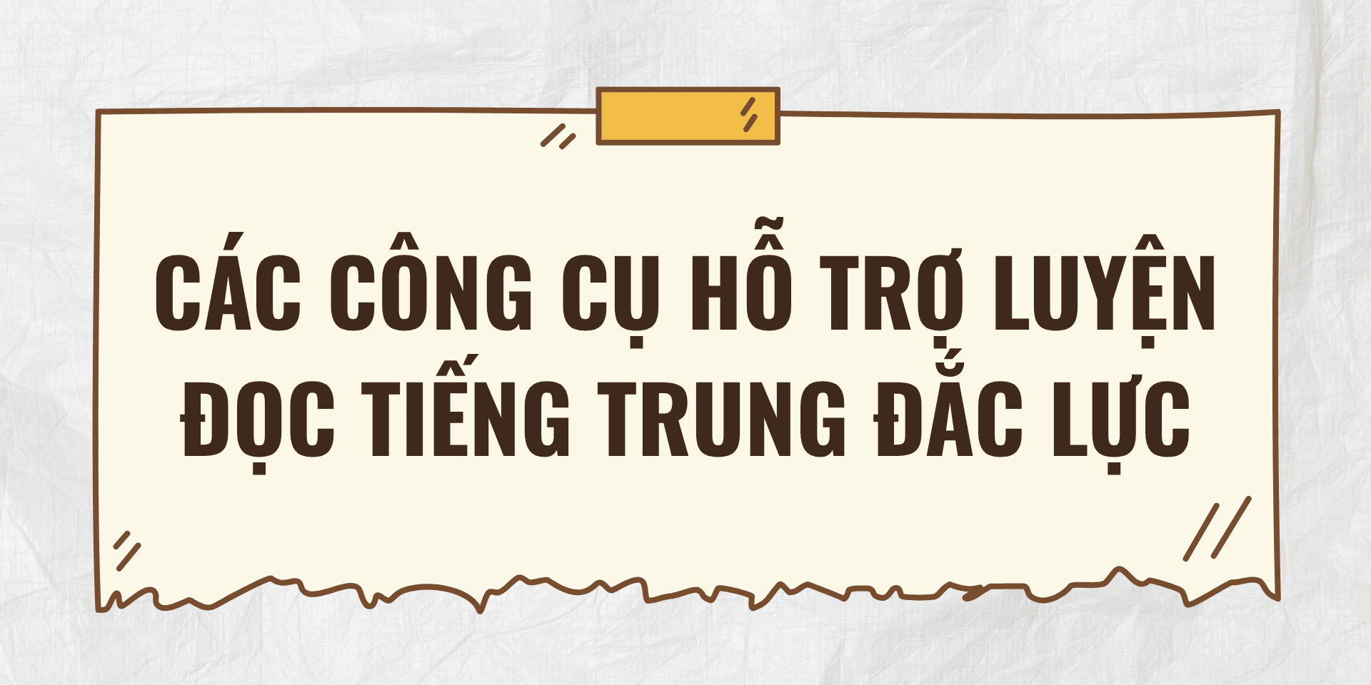 Các công cụ hỗ trợ luyện đọc tiếng Trung đắc lực