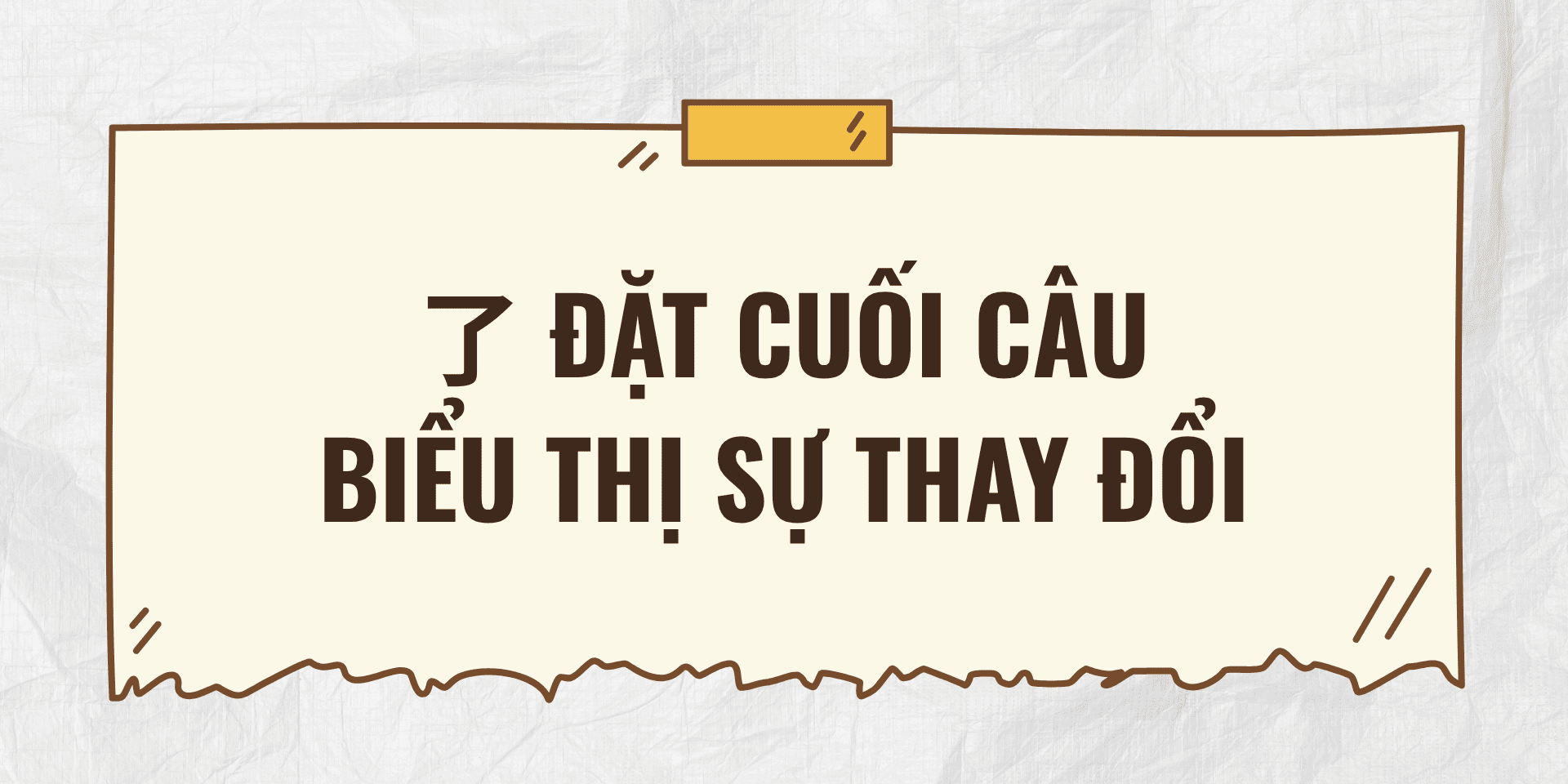 了 đặt cuối câu trong tiếng Trung biểu thị sự thay đổi