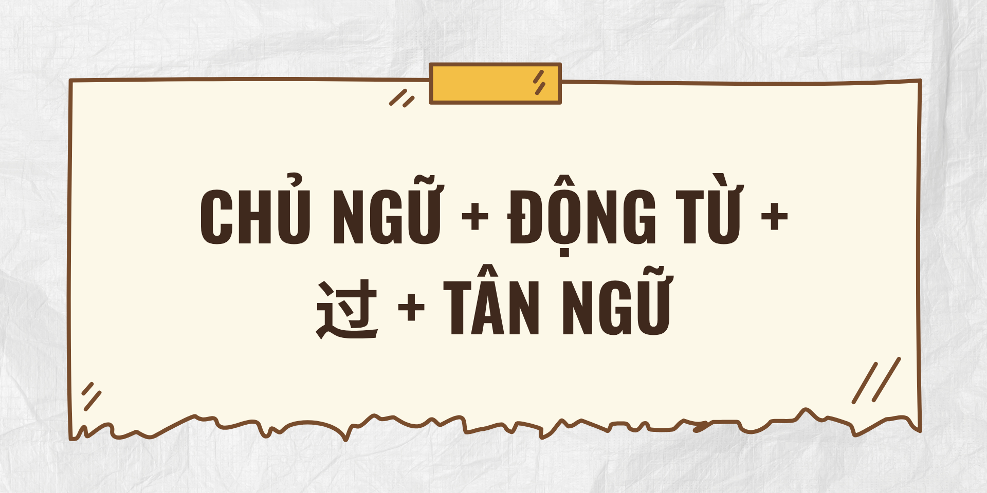 Cách dùng 过 trong tiếng Trung