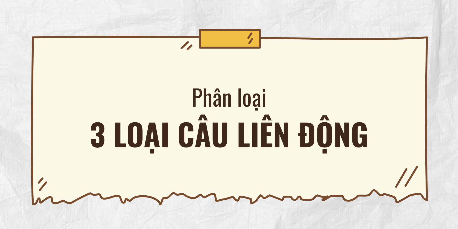 Phân loại câu liên động trong tiếng Trung
