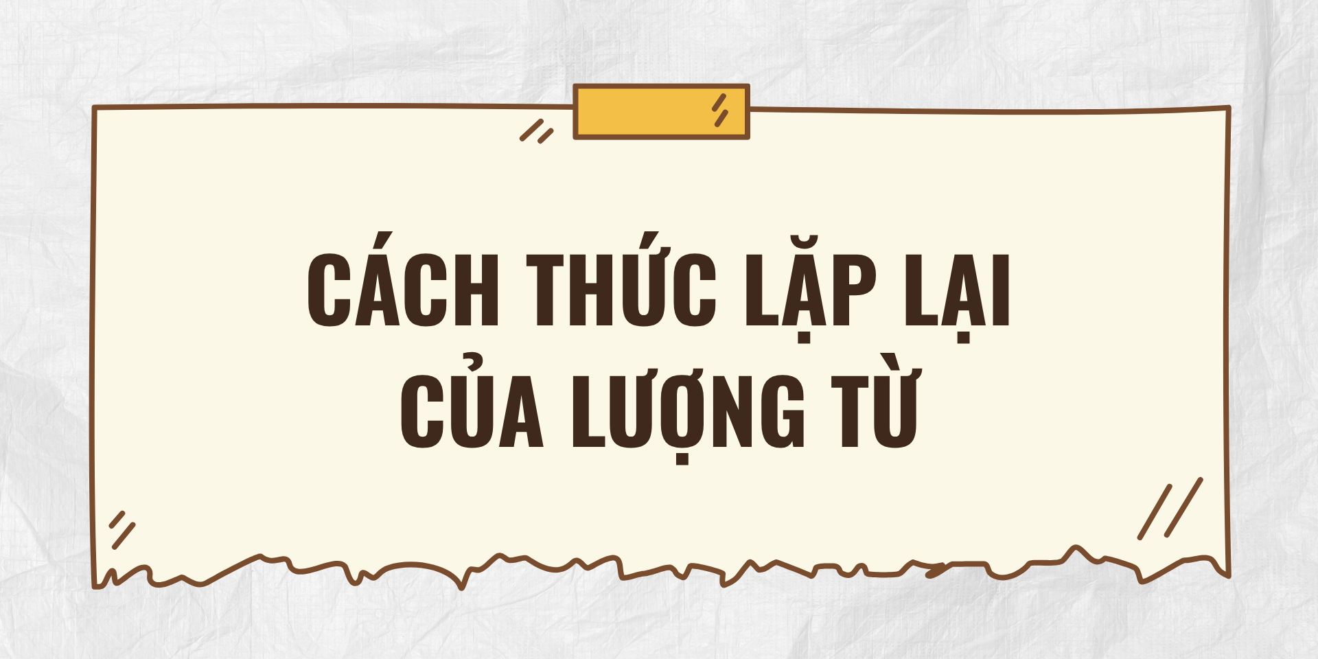 Các hình thức lặp lại của lượng từ trong tiếng Trung