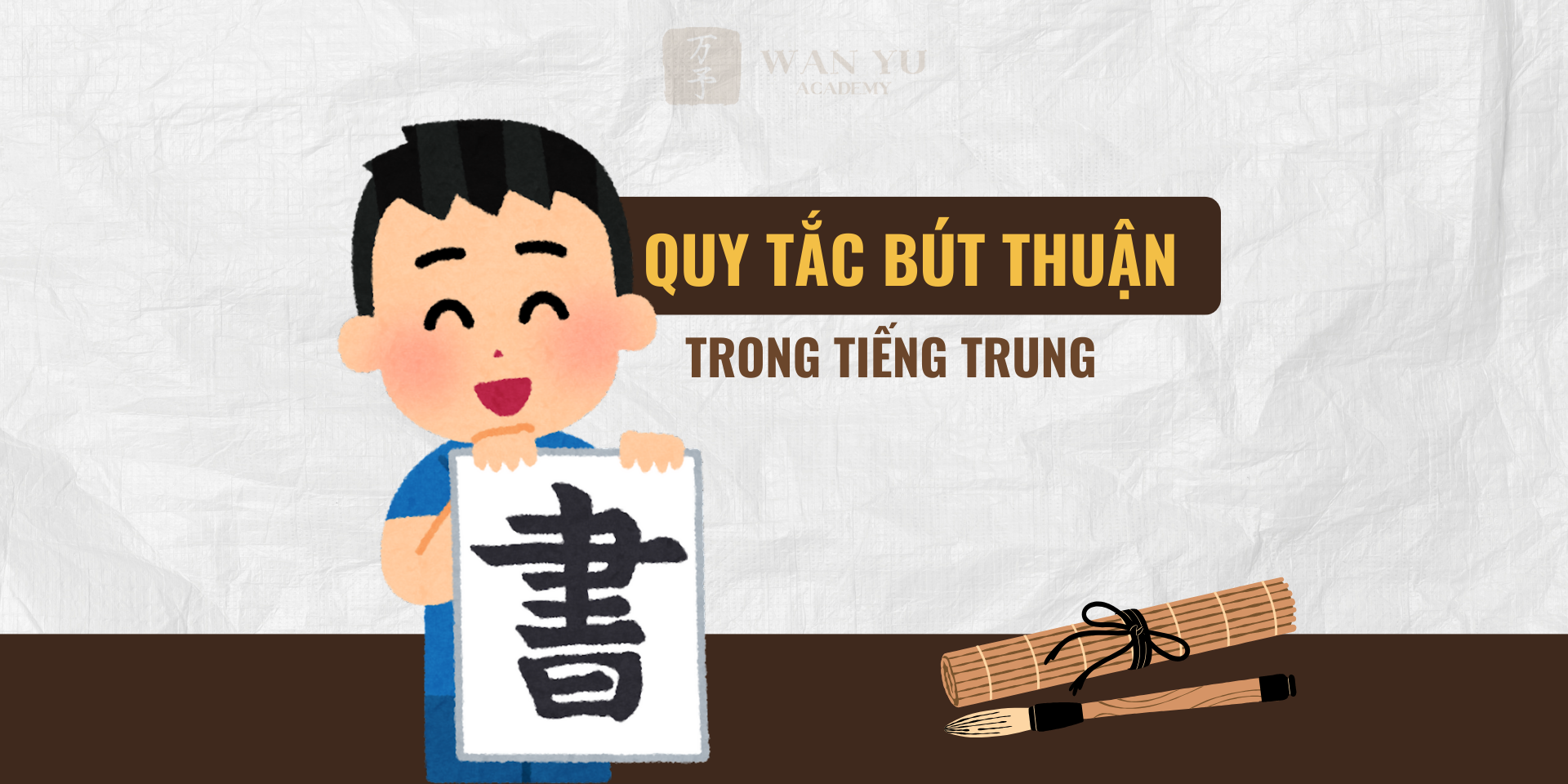 Nắm vững quy tắc bút thuận trong tiếng Trung để viết chữ Hán đẹp, chuẩn xác. Wan Yu chia sẻ 7 quy tắc vàng và mẹo ghi nhớ hiệu quả. Viết chữ Hán luôn là thử thách lớn nhất đối với người mới bắt đầu. Không giống như chữ cái Latinh, chữ Hán là chữ tượng hình với cấu trúc phức tạp. Để viết đúng, nhanh và đẹp, bạn bắt buộc phải nắm vững "kim chỉ nam" – đó chính là quy tắc bút thuận trong tiếng Trung. Hãy cùng Wan Yu khám phá chi tiết trong bài viết dưới đây nhé!
